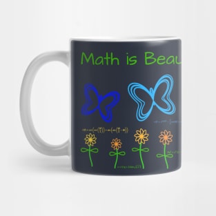 Math Is Beautiful Mug